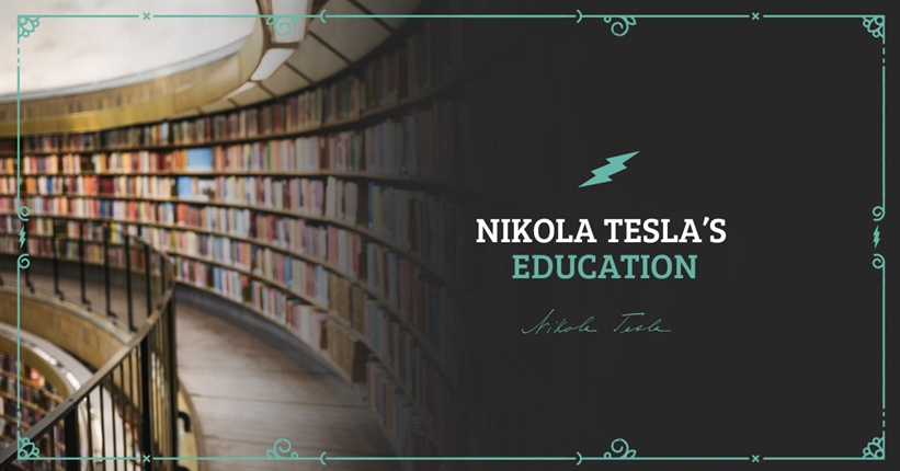 Nikola Tesla’s education