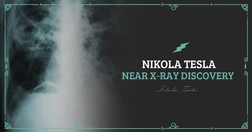 Nikola Tesla near x-ray discovery