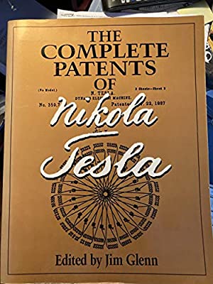 The Complete Patents of Nikola Tesla